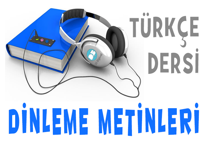 4. Sınıf Türkçe Dinleme Metinleri (2017-2018)