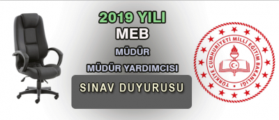 2019 Eğitim Kurumlarına Yönetici Seçme Sınavı Duyurusu