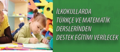 İlkokullarda Türkçe ve matematik derslerinden destek eğitimi verilecek