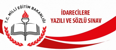 MEB'den İdarecilere Yazılı ve Sözlü Sınav
