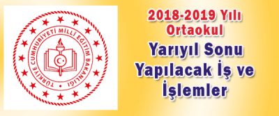 Ortaokullarda Birinci Dönem Yapılması gereken İş ve İşlemler